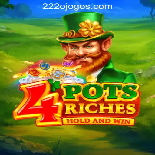 Discover the Thrills of 4potsriches: The Premier Slot Game on 222o.com Oficial Slots Brasil #1
