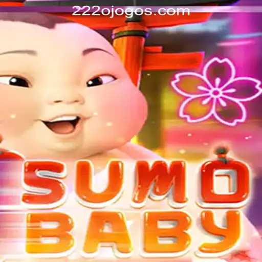 SumoBaby: The Ultimate Gaming Experience and 222o.com Oficial Slots Brasil #1